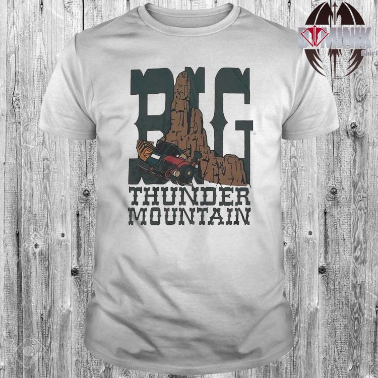 thunder mountain shirt