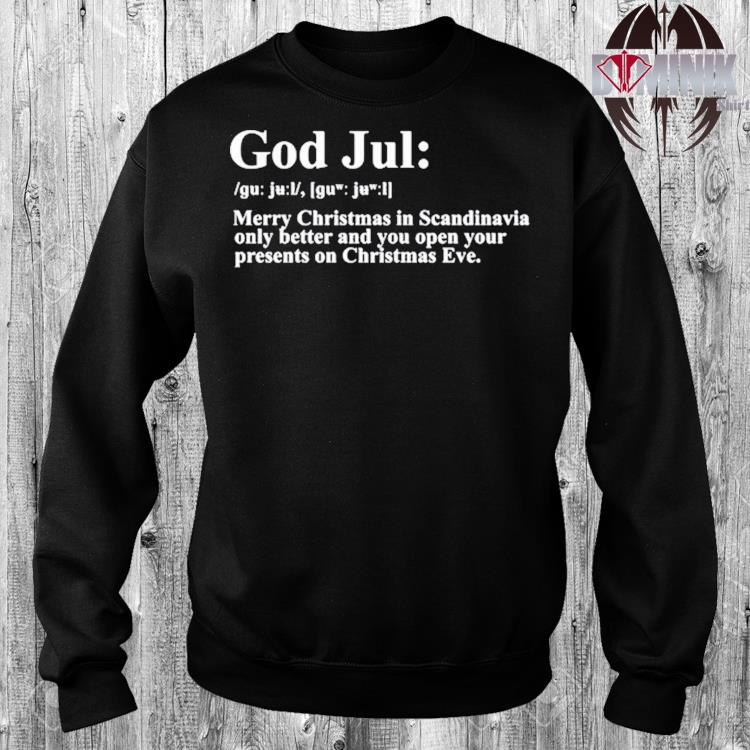 Gott Jul Definition Frohe Weihnachten Lustiges Skandinavien Langarm Shirt Hoodie Sweater Long Sleeve And Tank Top