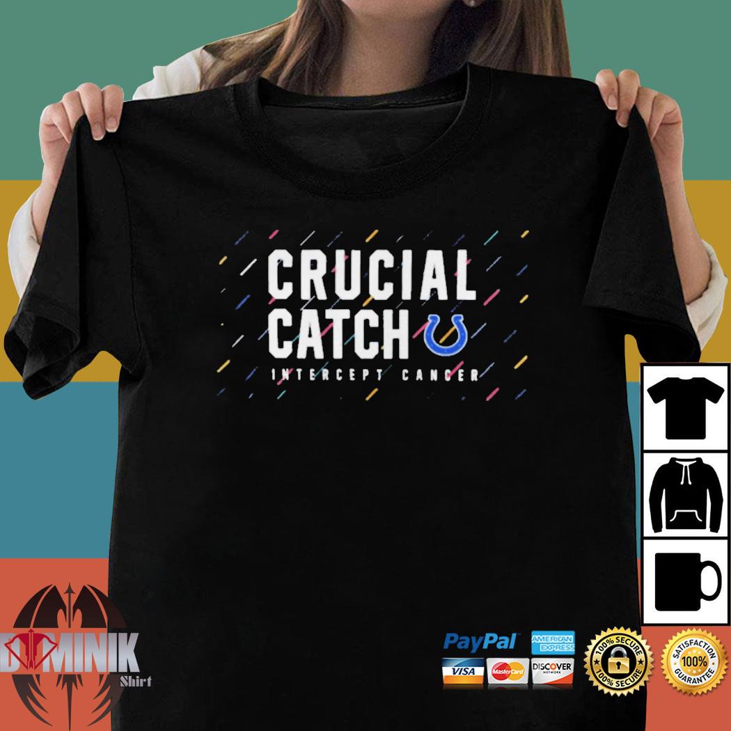 Indianapolis Colts 2021 crucial catch intercept cancer shirt, hoodie,  sweater and v-neck t-shirt