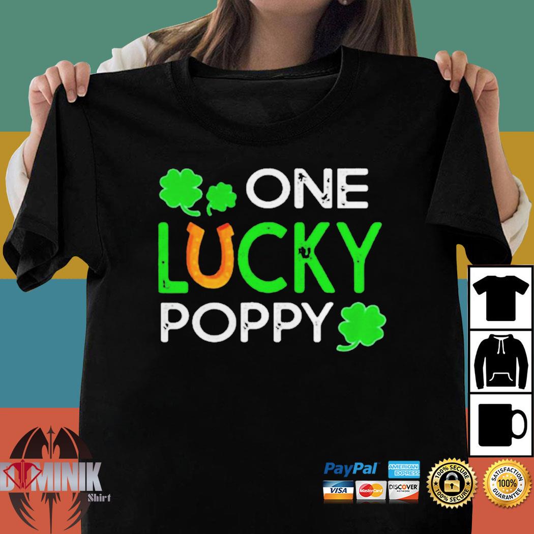 One Lucky Poppy T Shirt Hoodie Sweater Long Sleeve And Tank Top