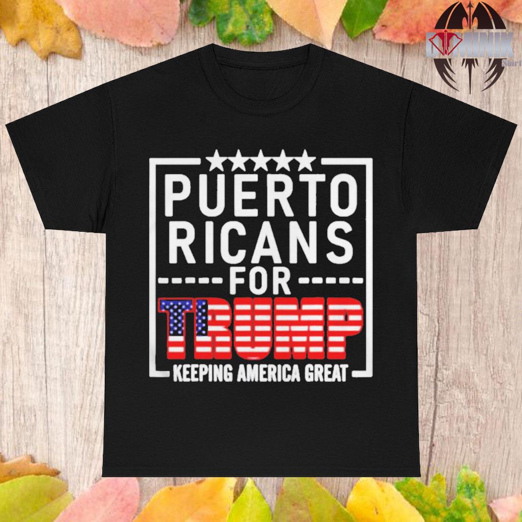 Official Puerto ricans for Trump conservative gift 2024 reelection T-shirt