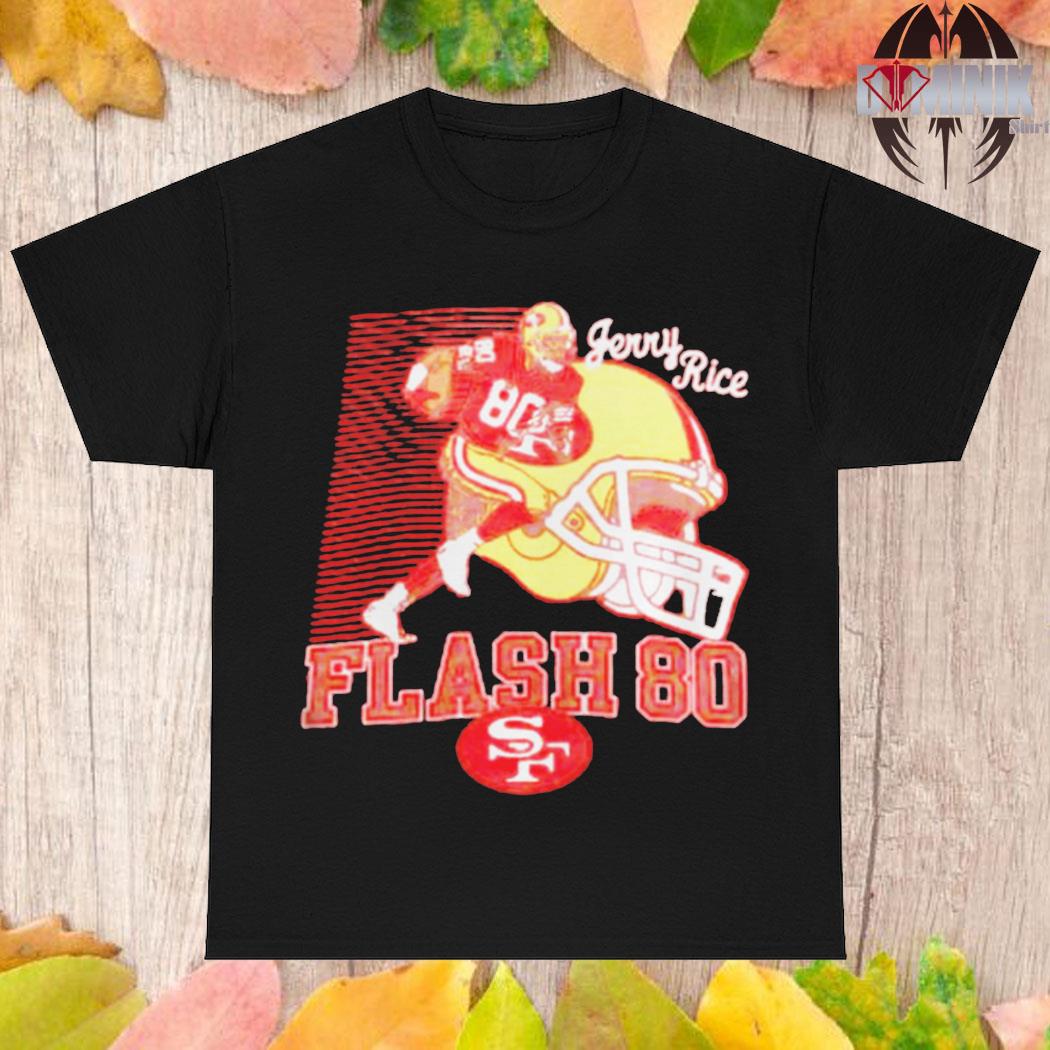 Homage 49ers Jerry Rice Flash 80 shirt, hoodie, sweater, long