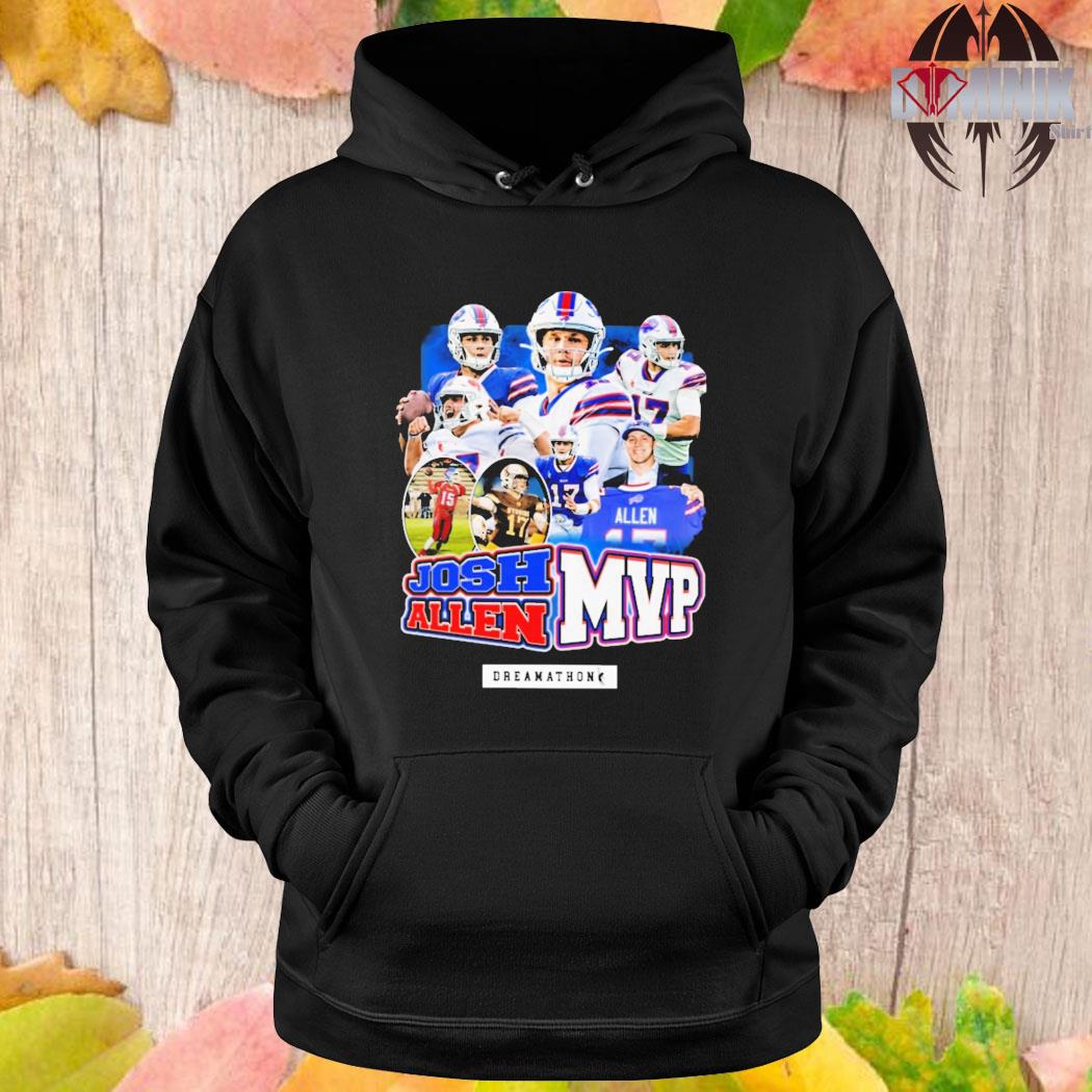 Official Josh allen mvp dreamathon shirt, hoodie, sweater, long sleeve and  tank top