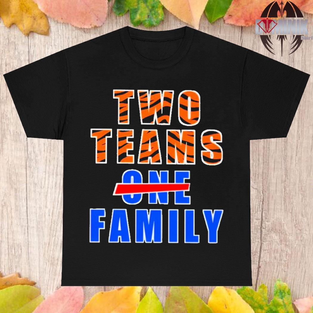 Top cincinnati Bengals vs Buffalo Bills Two teams one family shirt, hoodie,  sweater, long sleeve and tank top