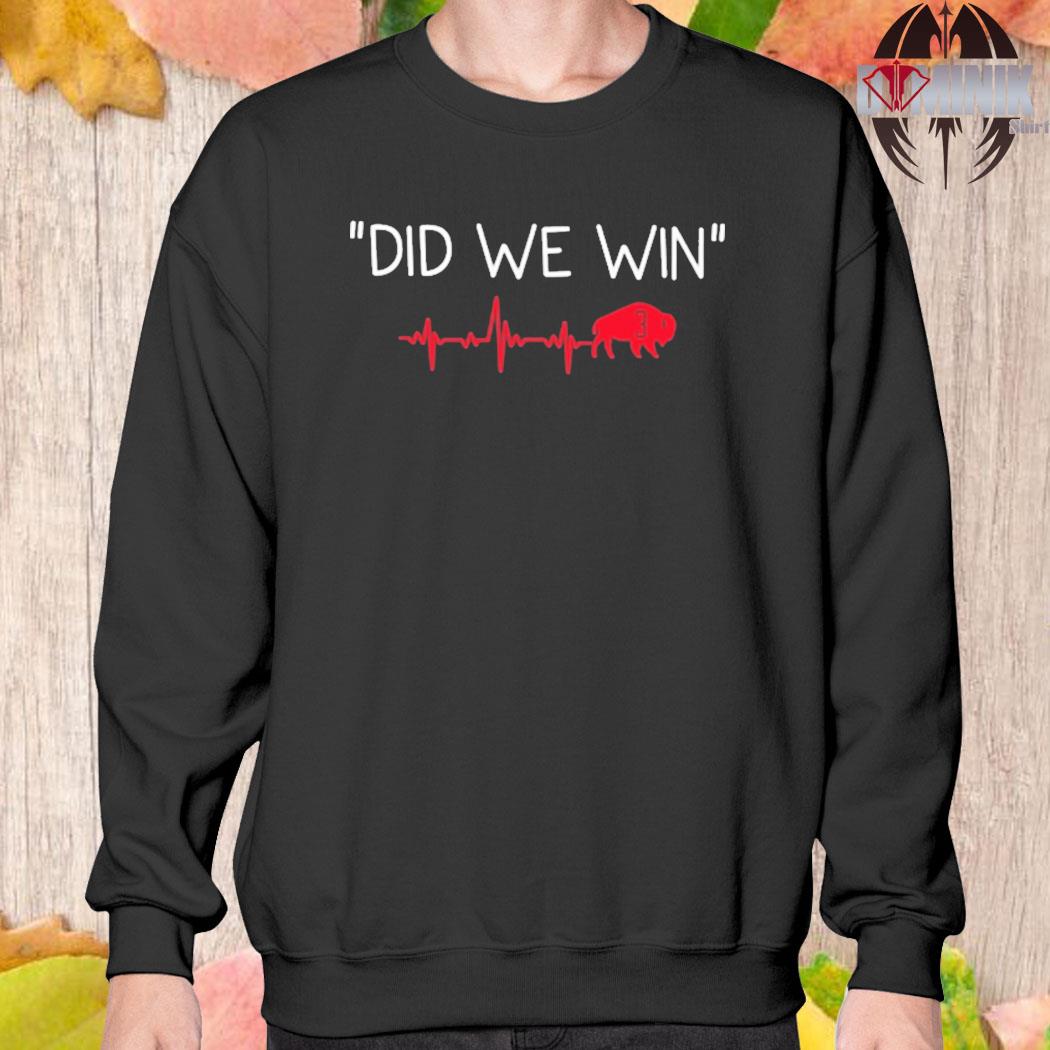 Damar Hamlin Did We Win T Shirt - Teebreat