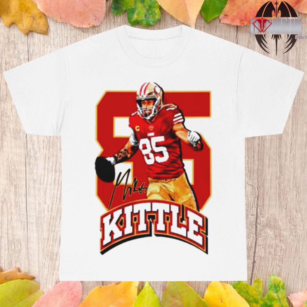 Official george Kittle San Francisco 49ers shirt, hoodie, sweater