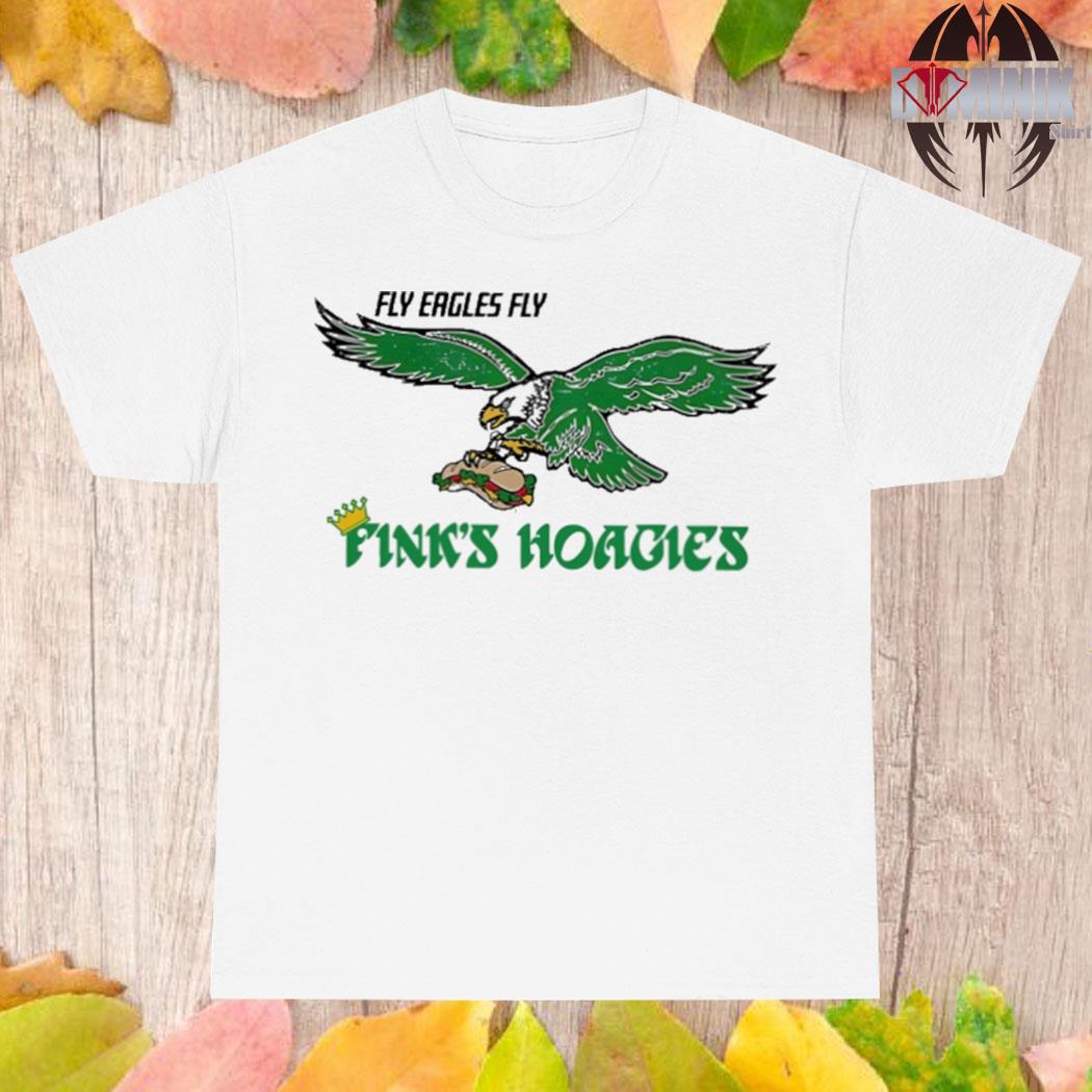 Official Fly eagles fly fink's hoagies T-shirt