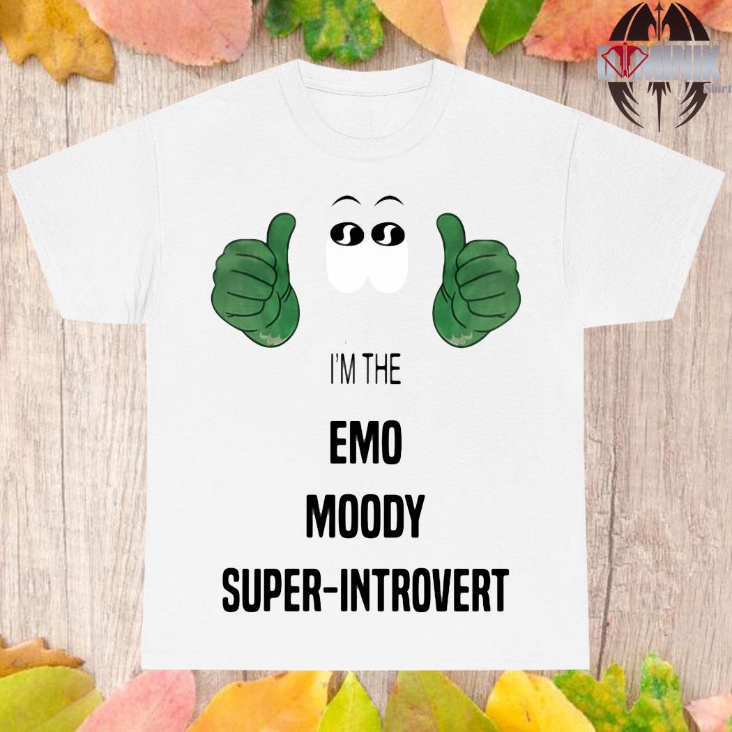 Official I'm the emo moody super introvert T-shirt
