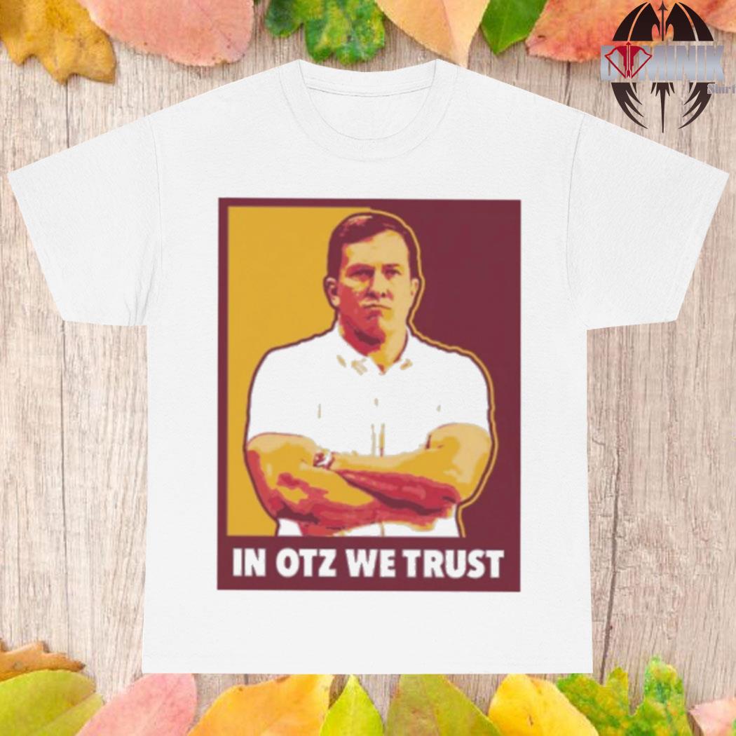 Official In otz we trust T-shirt