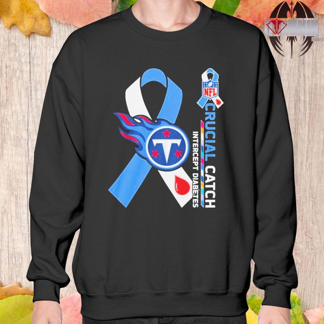 Tennessee Titans 2023 Nfl Crucial Catch Shirt, hoodie, sweater, long sleeve  and tank top