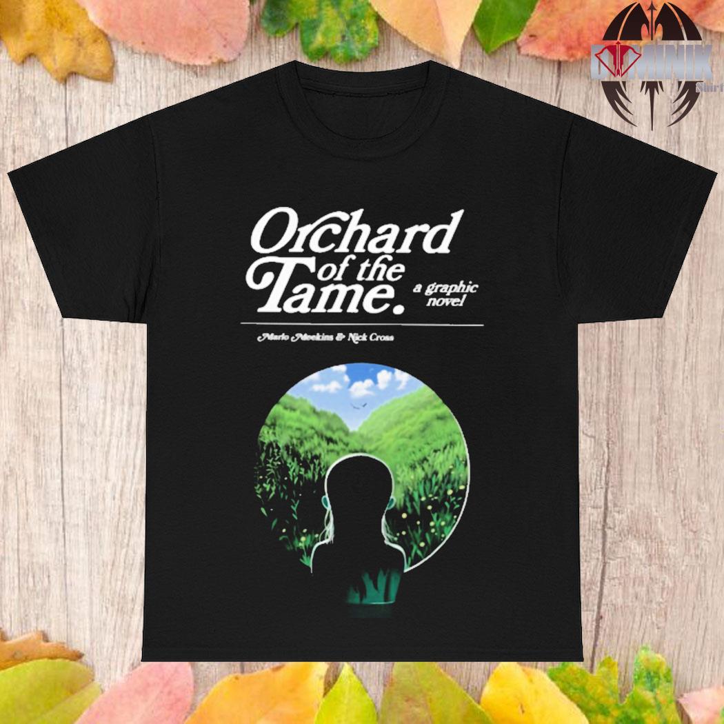Official Orchard of the tame a graphic novel T-shirt