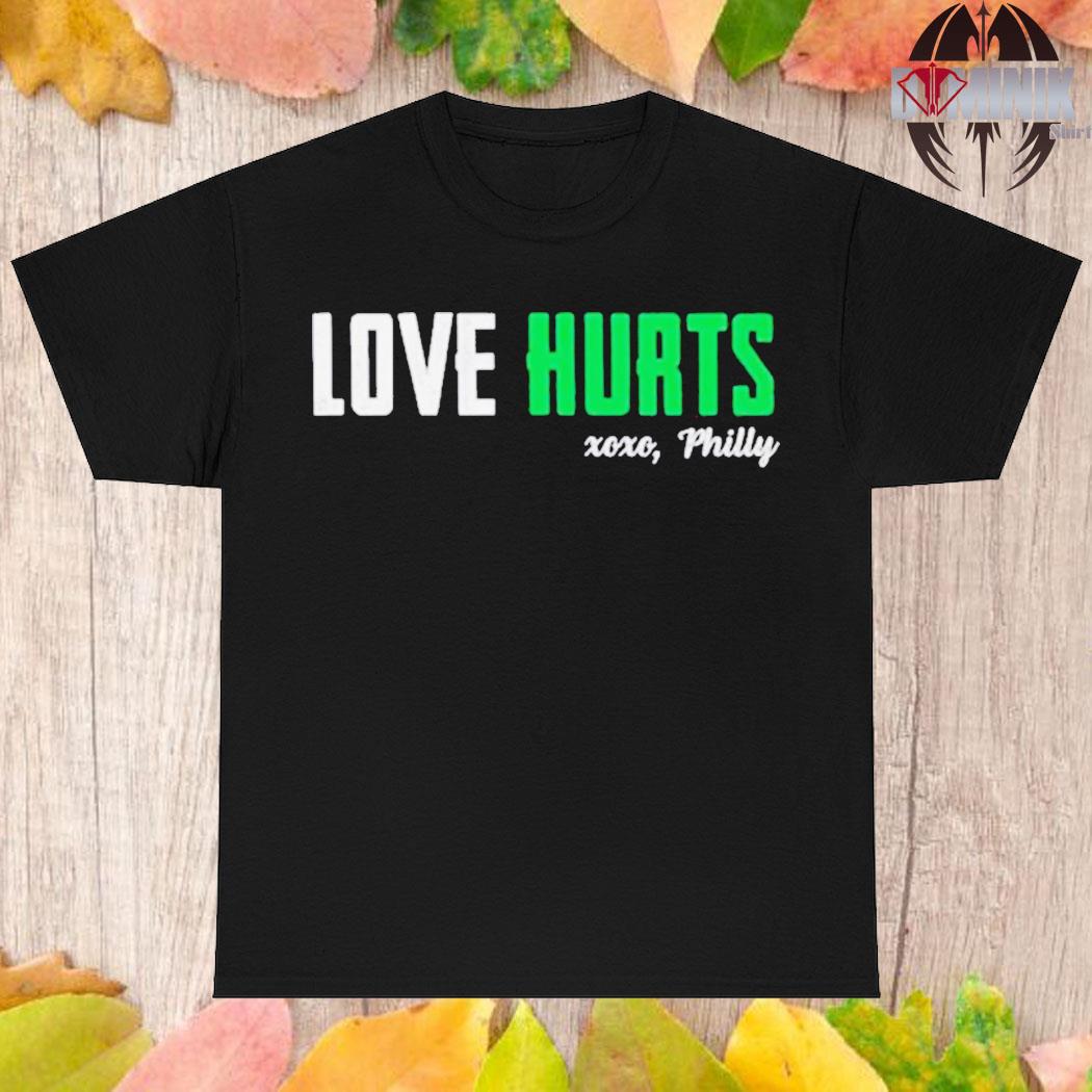 Official Philadelphia eagles love hurts xoxo philly T-shirt, hoodie, tank  top, sweater and long sleeve t-shirt