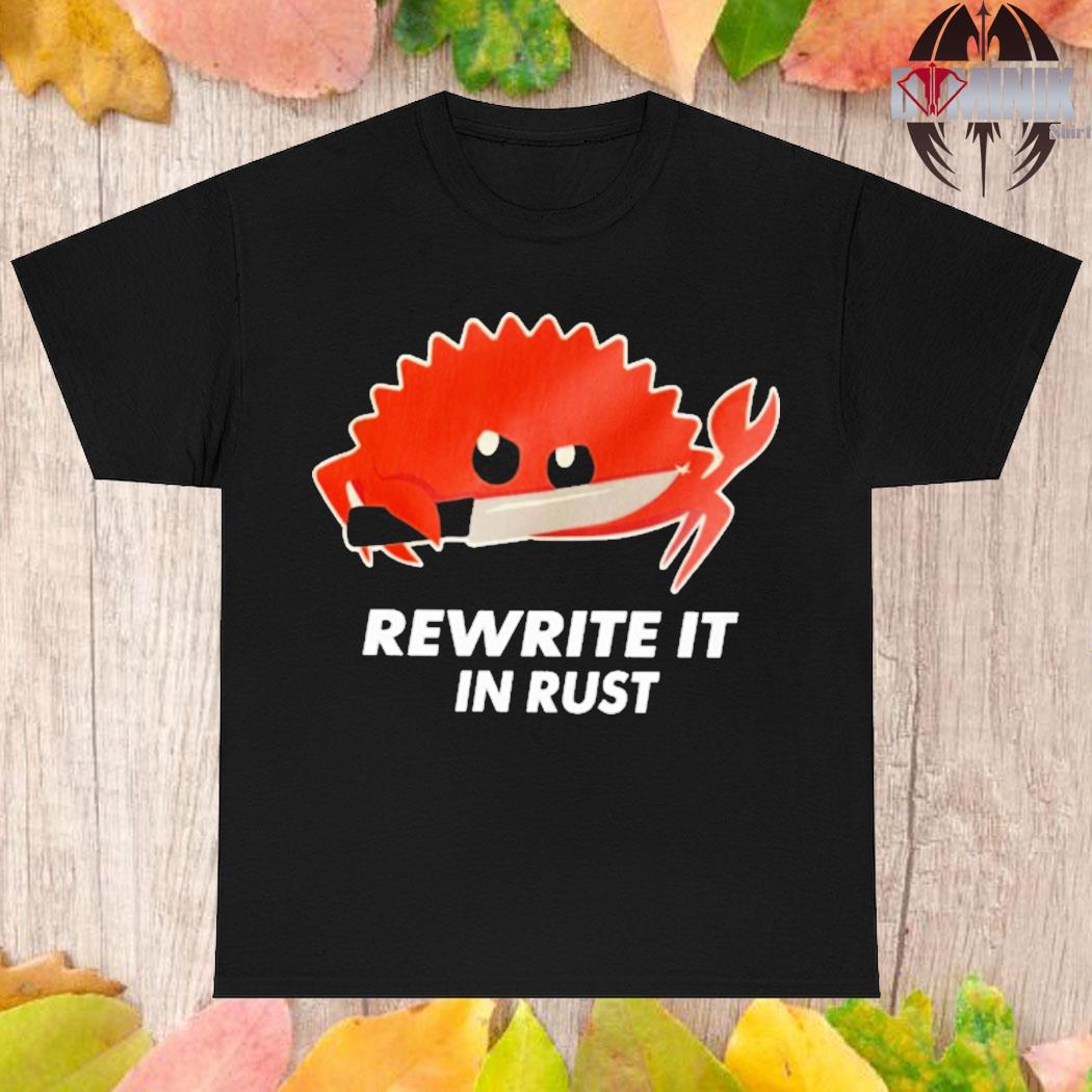 Official Rewrite it in rust T-shirt
