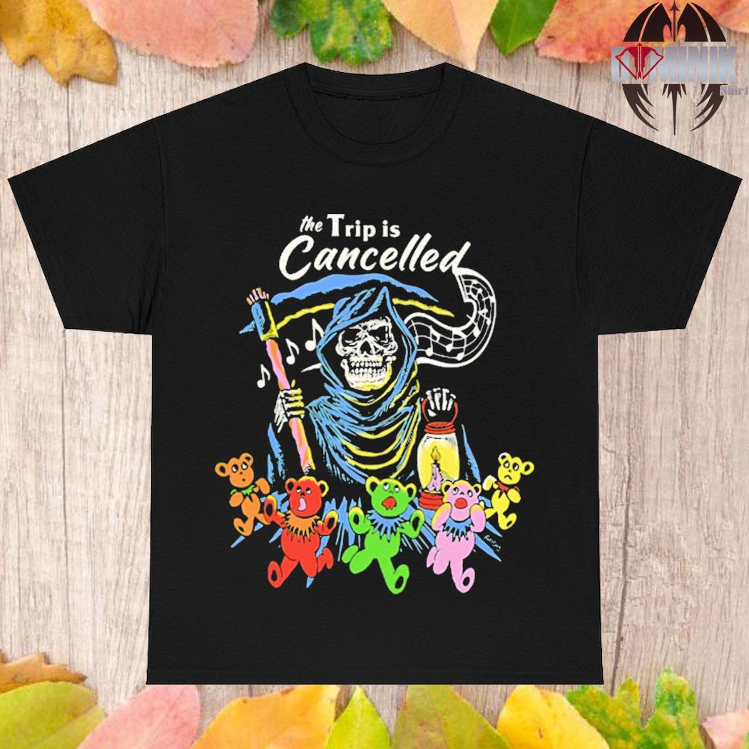 Official The trip is cancelled T-shirt