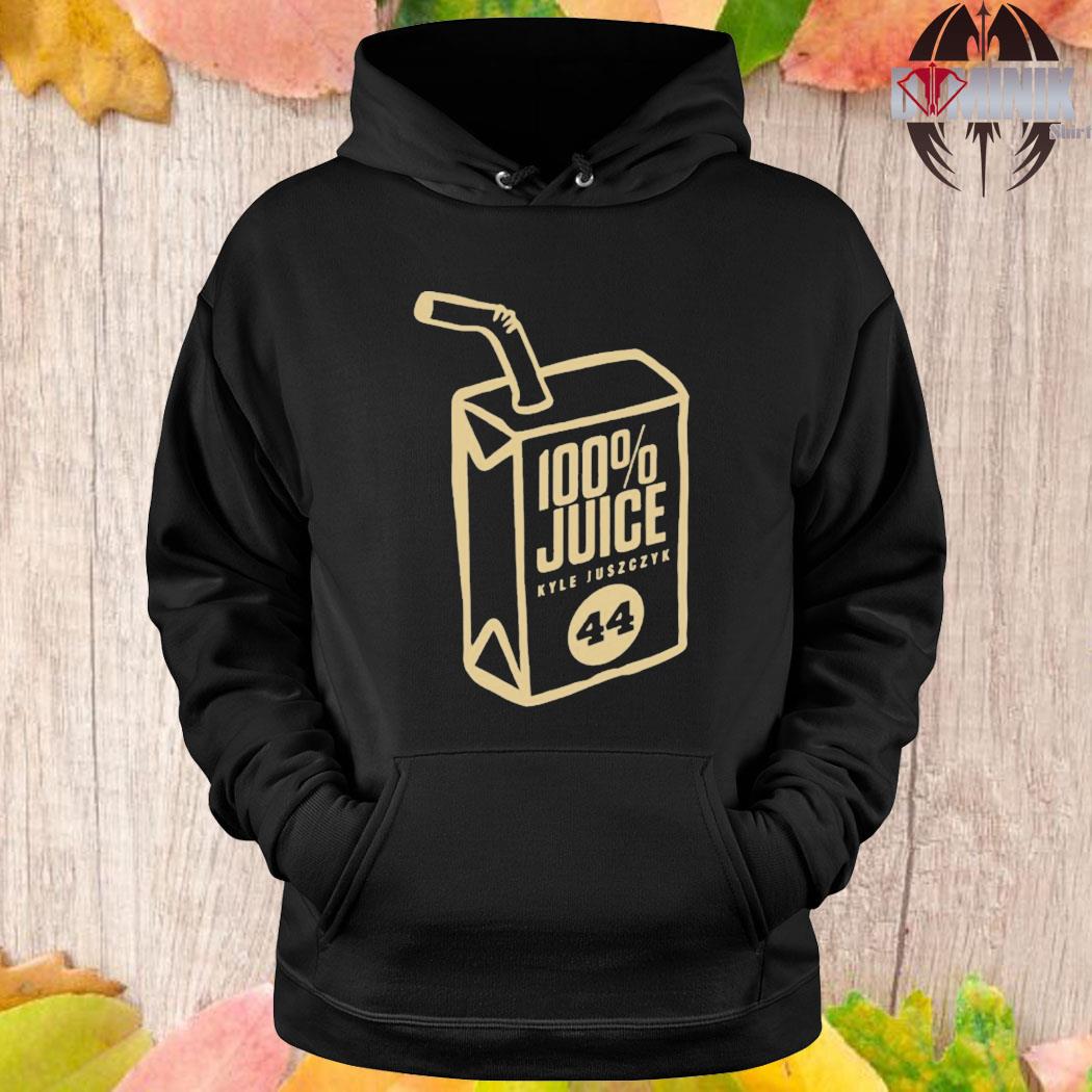 Kyle Juszczyk 100' Juice Shirt, hoodie, sweater, long sleeve and tank top