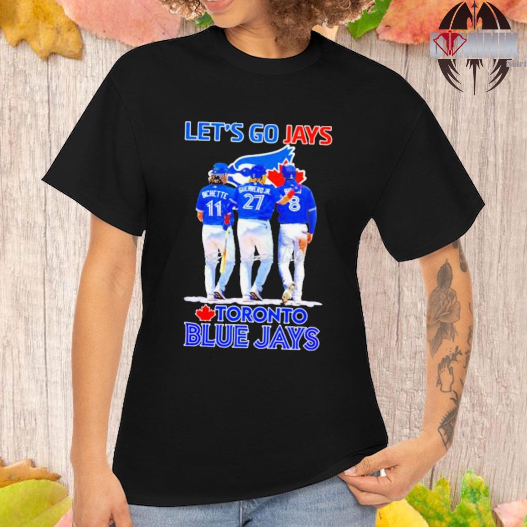 Let's go Jays Toronto Blue Jays shirt, hoodie, tank top, sweater and long  sleeve t-shirt