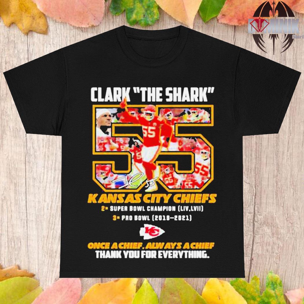 Clark The Shark 55 Kansas City Chiefs thank you for the memories shirt