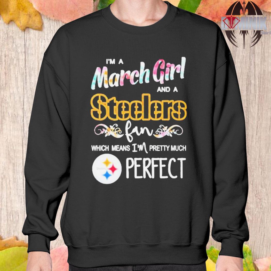 Pretty girl if you don't like steelers shirt, hoodie, sweater, long sleeve  and tank top