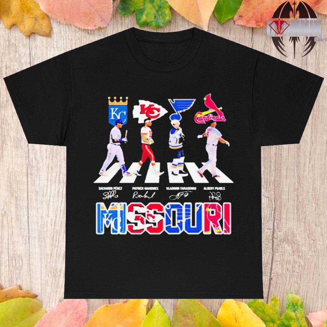 Official MissourI teams sport salvador perez patrick mahomes vladimir  tarasenko and albert pujols signature T-shirt, hoodie, sweater, long sleeve  and tank top