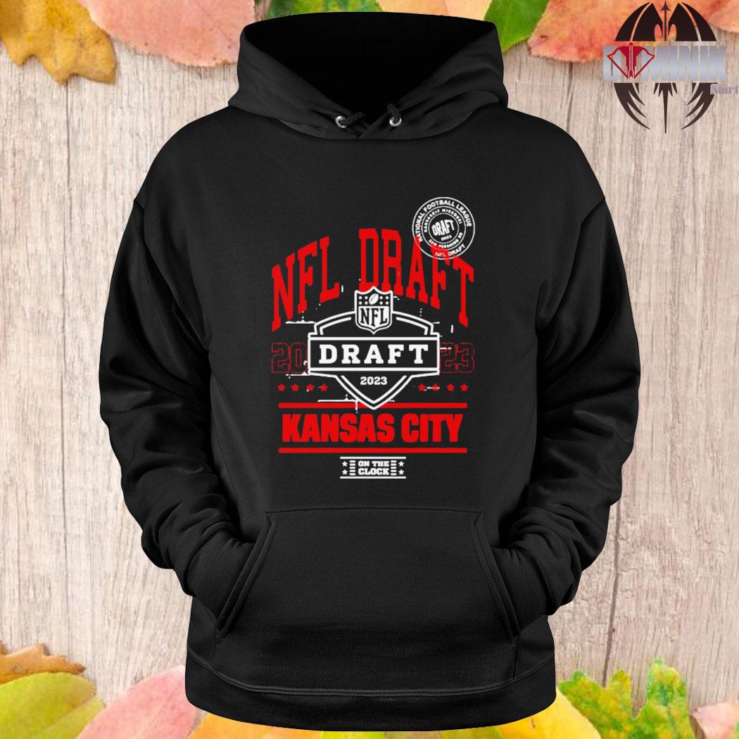 NFL Draft 2023 Kansas City On The Clock shirt, hoodie, sweater, long sleeve  and tank top