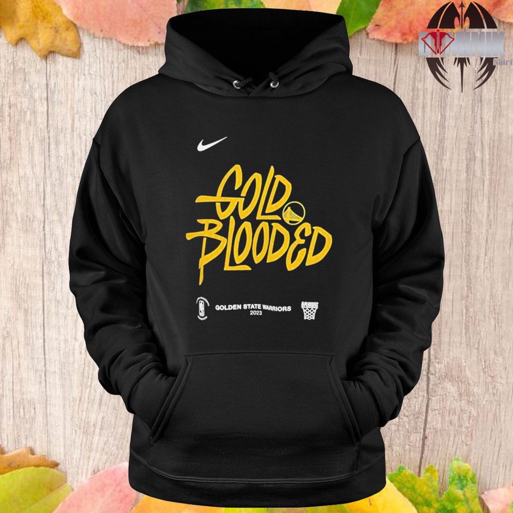 Nike Gold Blooded Golden State Warriors Shirt, hoodie, sweater, long sleeve  and tank top