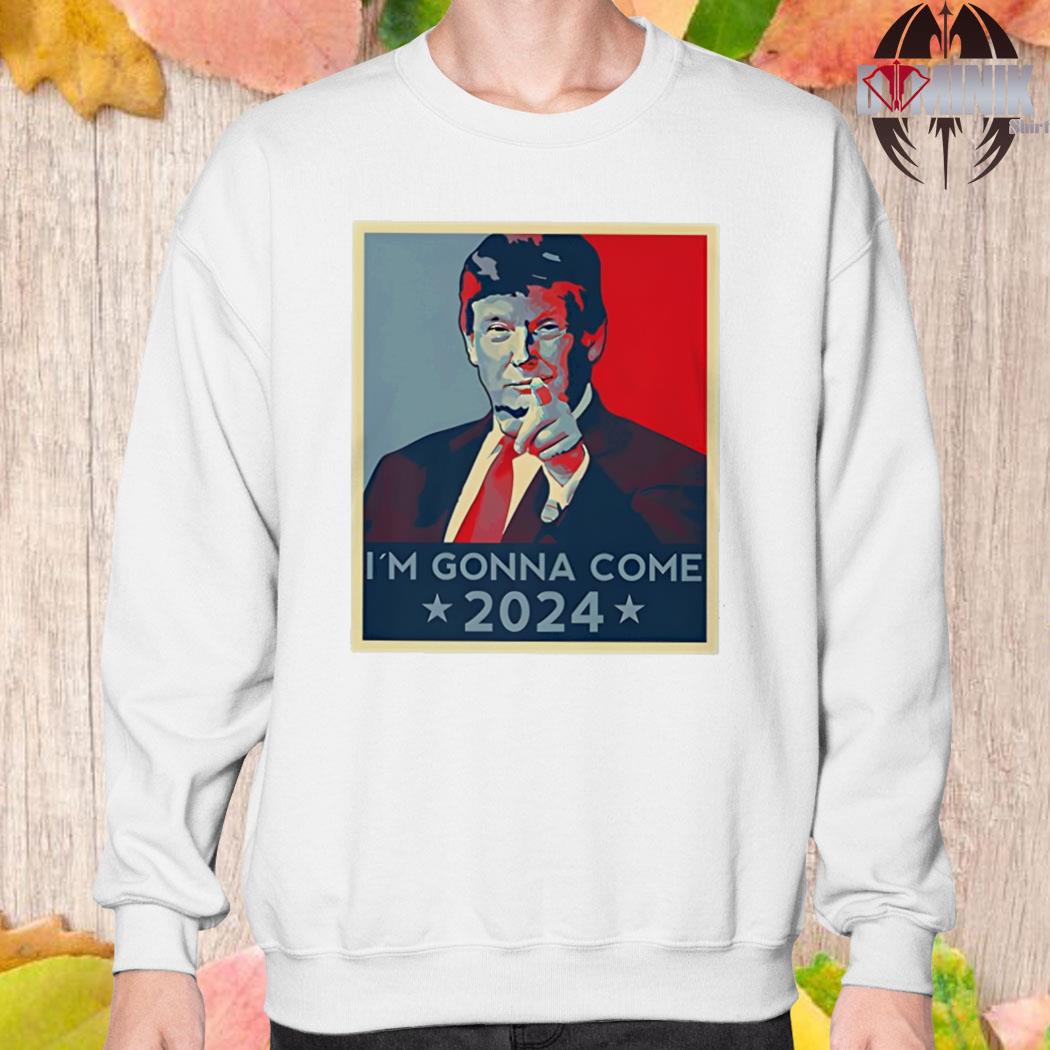 Official Trump 2024 I'm gonna come usa flag Tshirt, hoodie, sweater