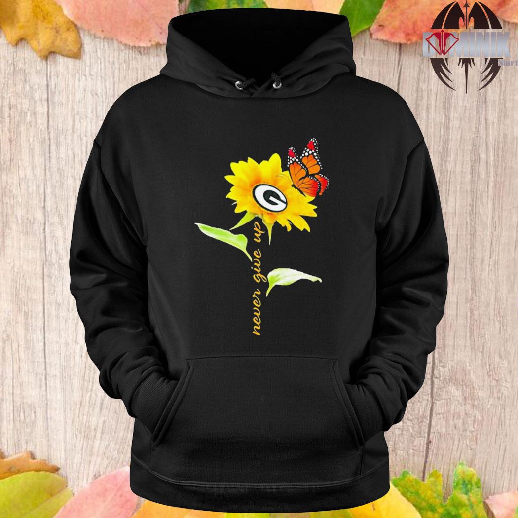 Green Bay Packers Never Give Up Sunflower Butterfly Shirt, hoodie