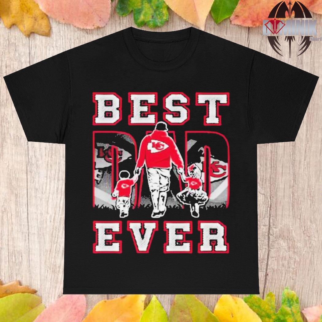 Official Kansas city Chiefs best dad ever 2023 T-shirt, hoodie, sweater,  long sleeve and tank top