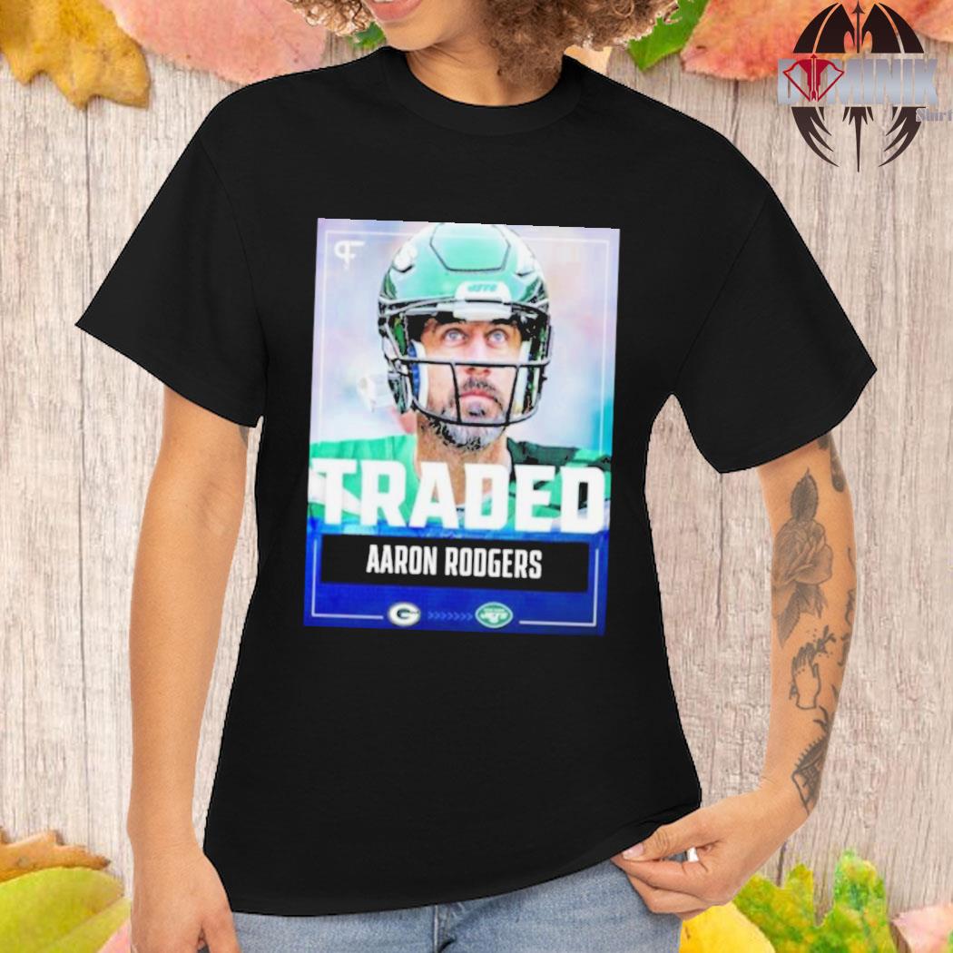 Traded Aaron Rodgers New York 2023 T shirt - Limotees