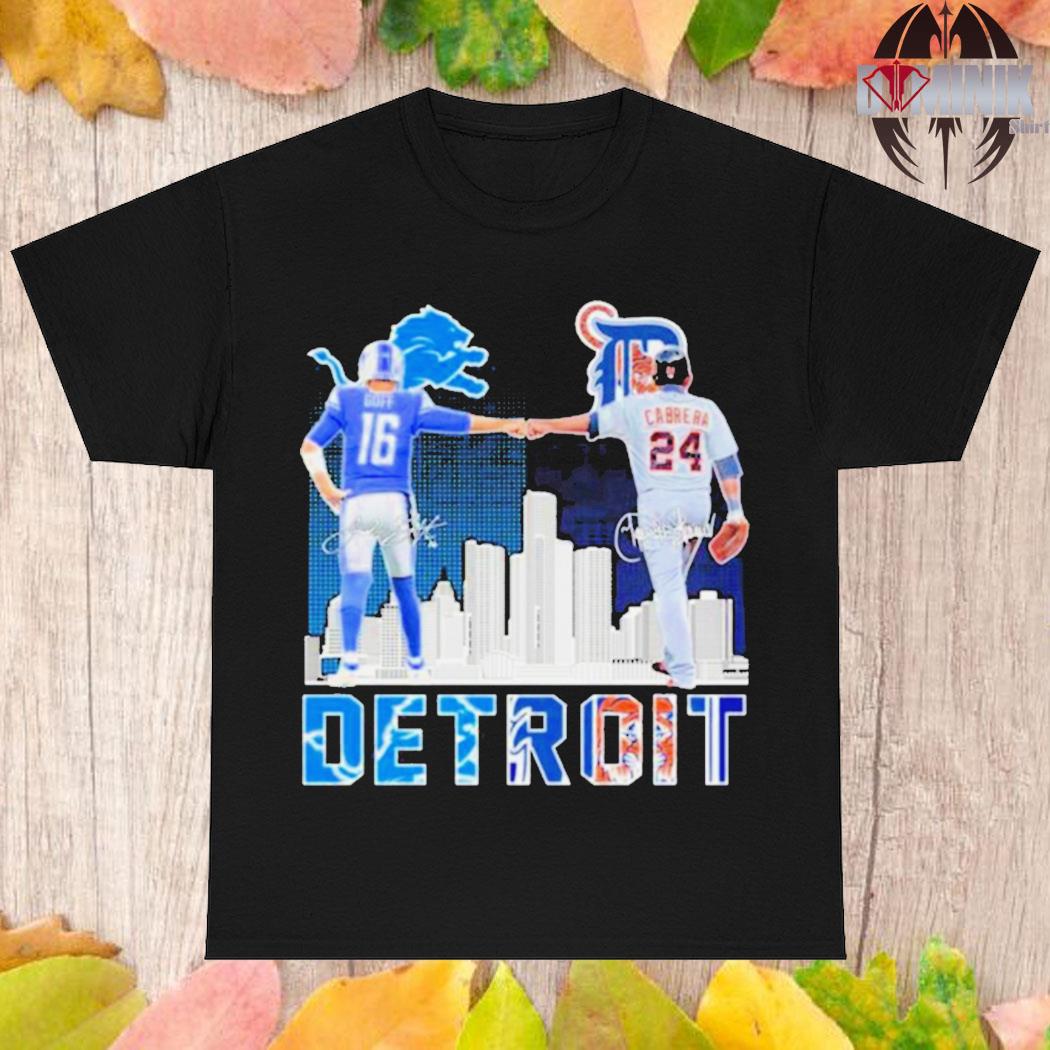 Detroit Lions Goff And Tigers Cabrera T Shirt - Growkoc