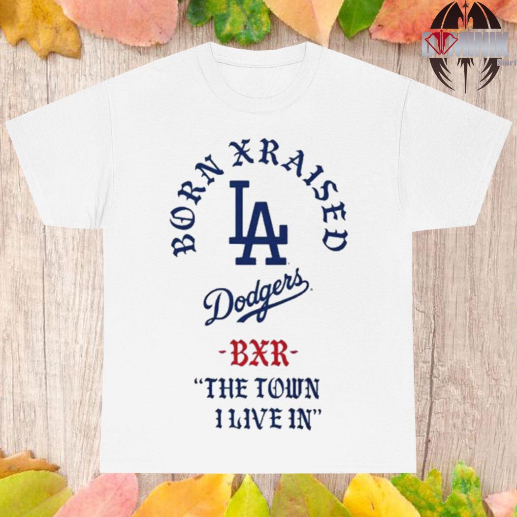 Los Angeles Dodgers X Born X Raised Shirt, hoodie, sweater, long