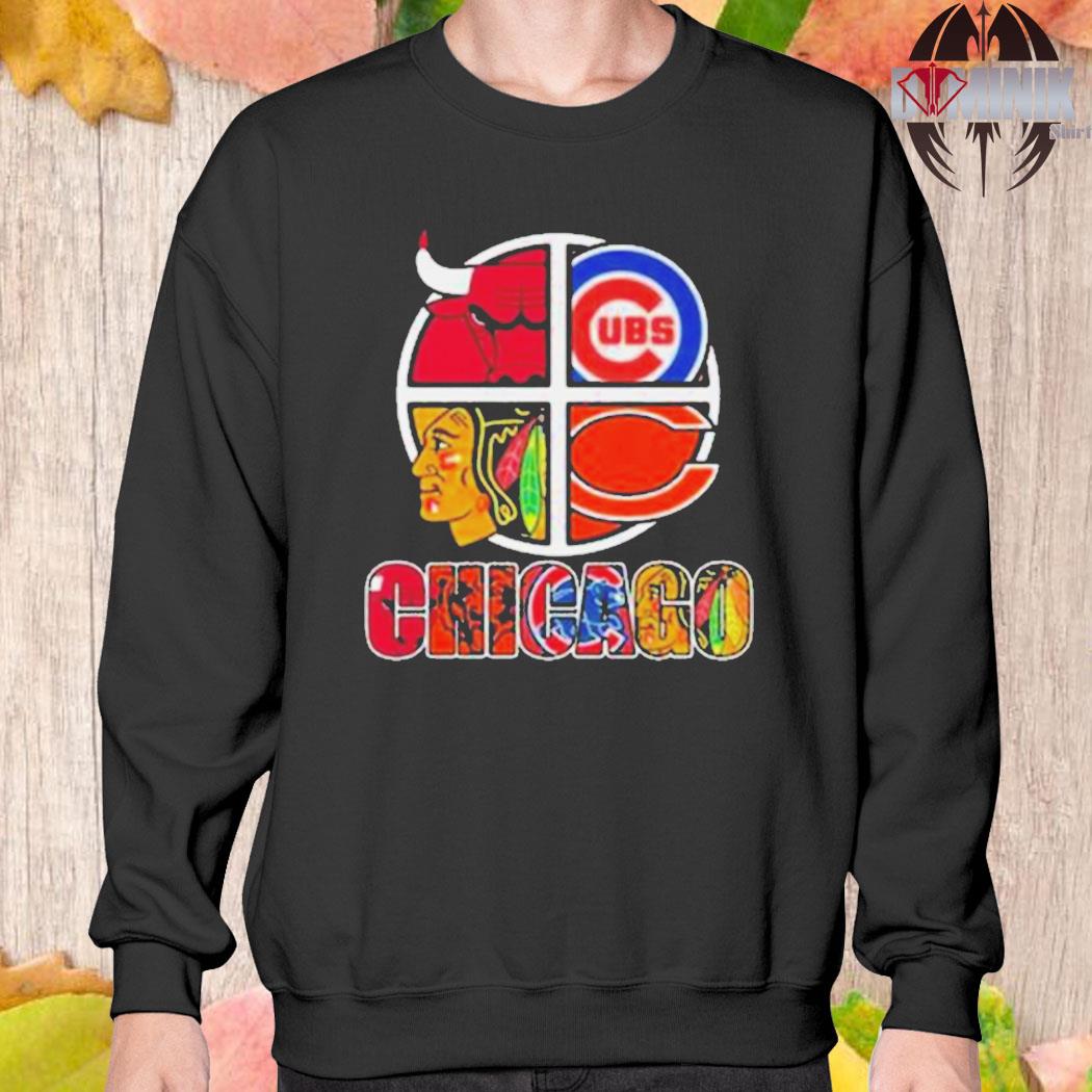 Chicago Big 4 Teams Bulls Bears BlackHawks Cubs Shirt - Bring Your