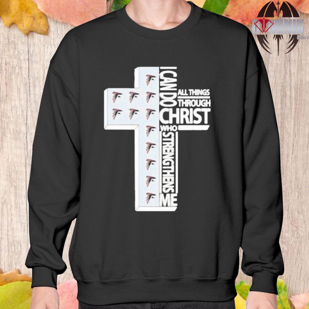 Official I can do all things through christ atlanta falcons shirt, hoodie,  sweater, long sleeve and tank top