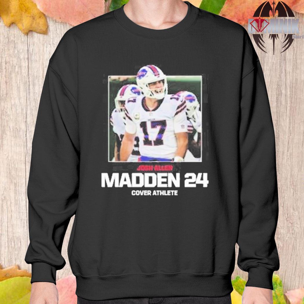 Josh Allen Madden 24 Buffalo Bills shirt, hoodie, sweater, long