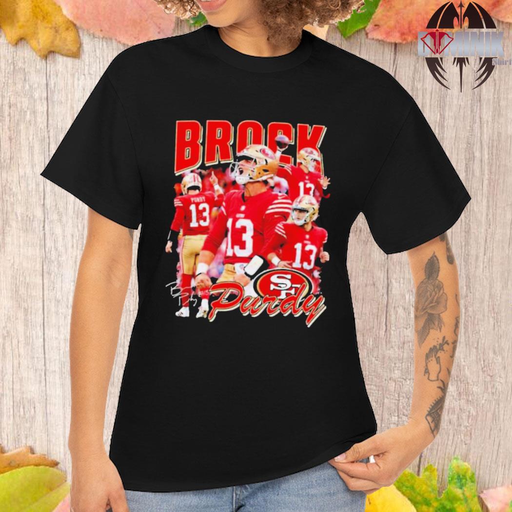 San francisco 49ers brock purdy brock n' load signature shirt, hoodie,  sweater, long sleeve and tank top