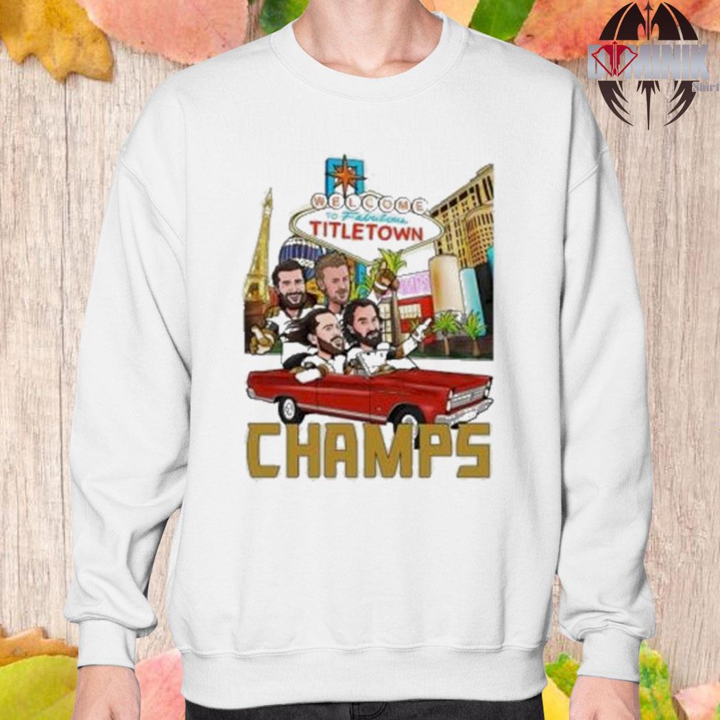 Vegas Golden Knights Welcome To Titletown Champs 2023 shirt, hoodie,  sweater, long sleeve and tank top