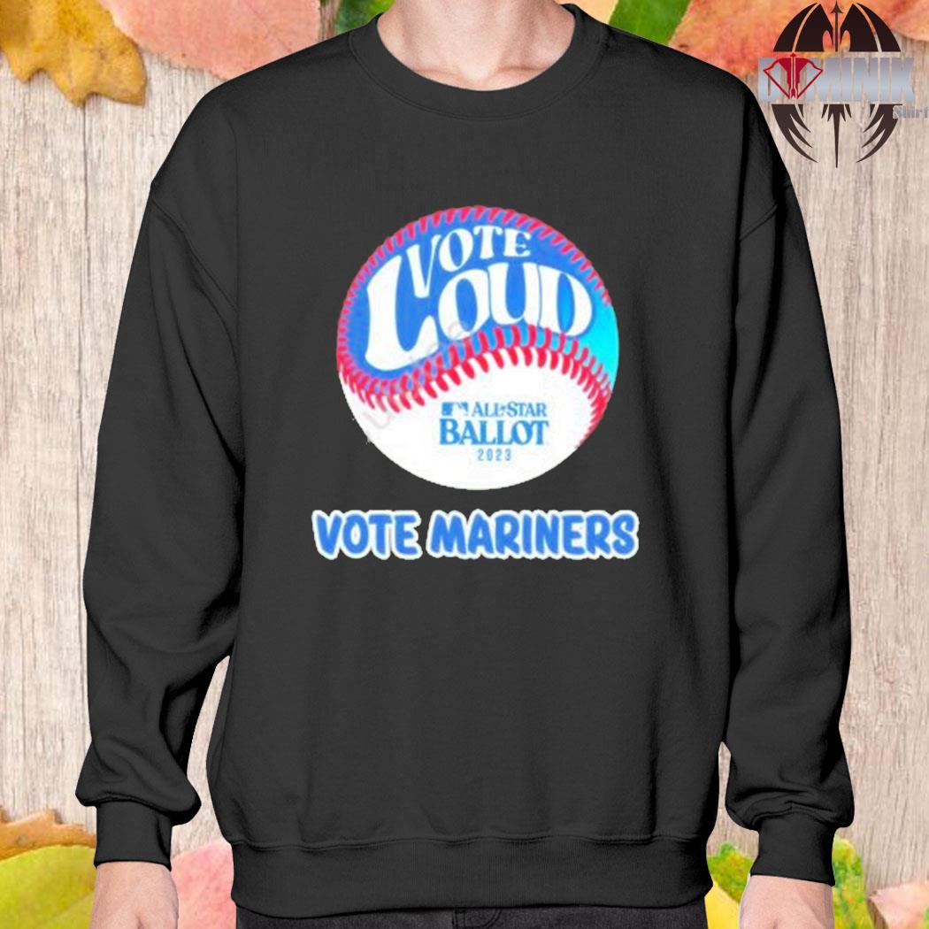 Official Vote For Mariners Shirt, hoodie, longsleeve, sweatshirt, v-neck tee