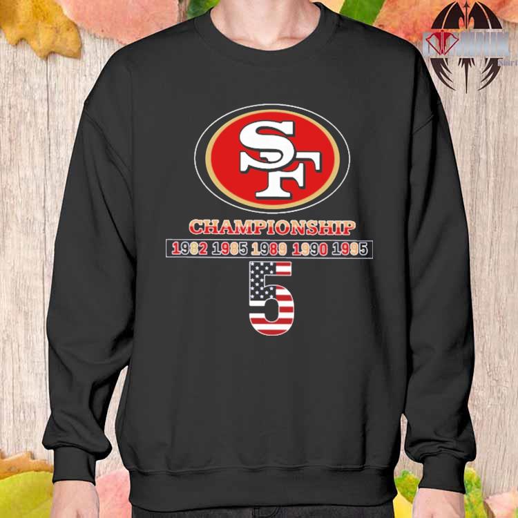 Official Championship 5 san francisco 49ers T-shirt, hoodie, tank