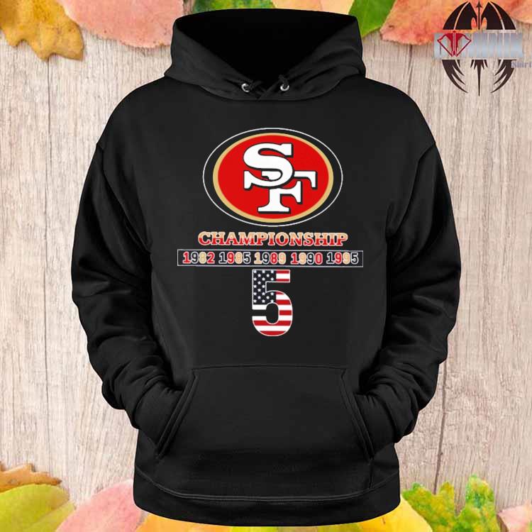 Official Championship 5 san francisco 49ers T-shirt, hoodie, tank top,  sweater and long sleeve t-shirt