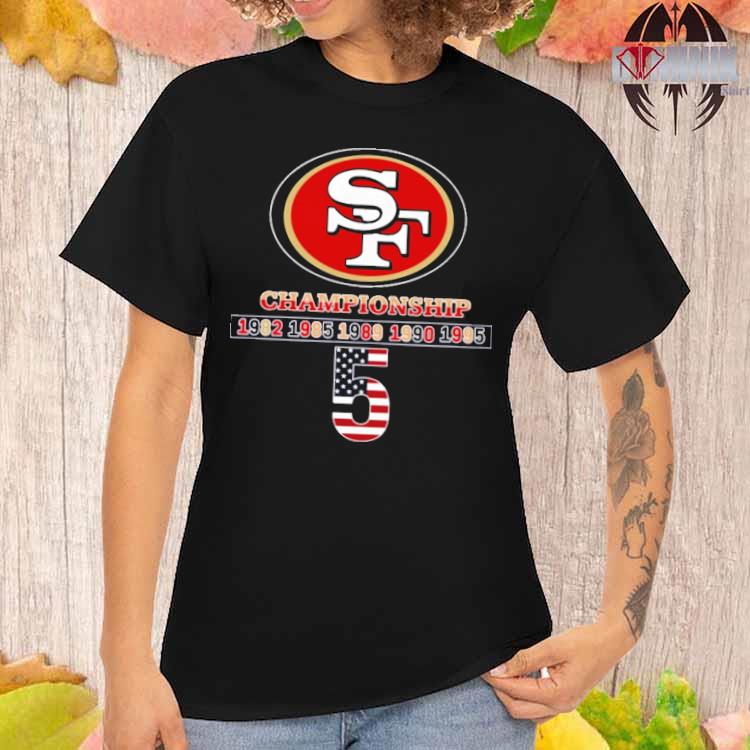 Official Championship 5 san francisco 49ers T-shirt, hoodie, tank top,  sweater and long sleeve t-shirt