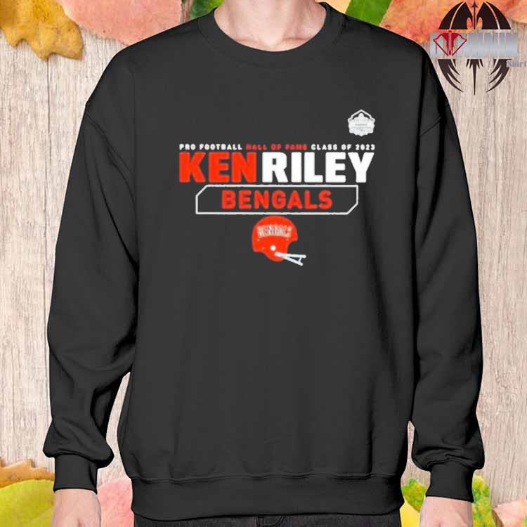 Ken Riley Cincinnati Bengals Pro Football Hall Of Fame 2023 shirt, hoodie,  sweater, long sleeve and tank top