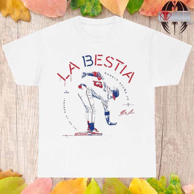 La Bestia El De La Sabana Ronald Acuna Jr New shirt, hoodie
