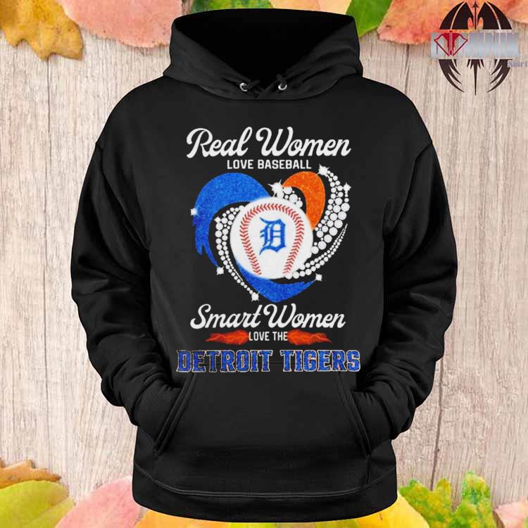 Official real Women Love Baseball Smart Women Love The Detroit