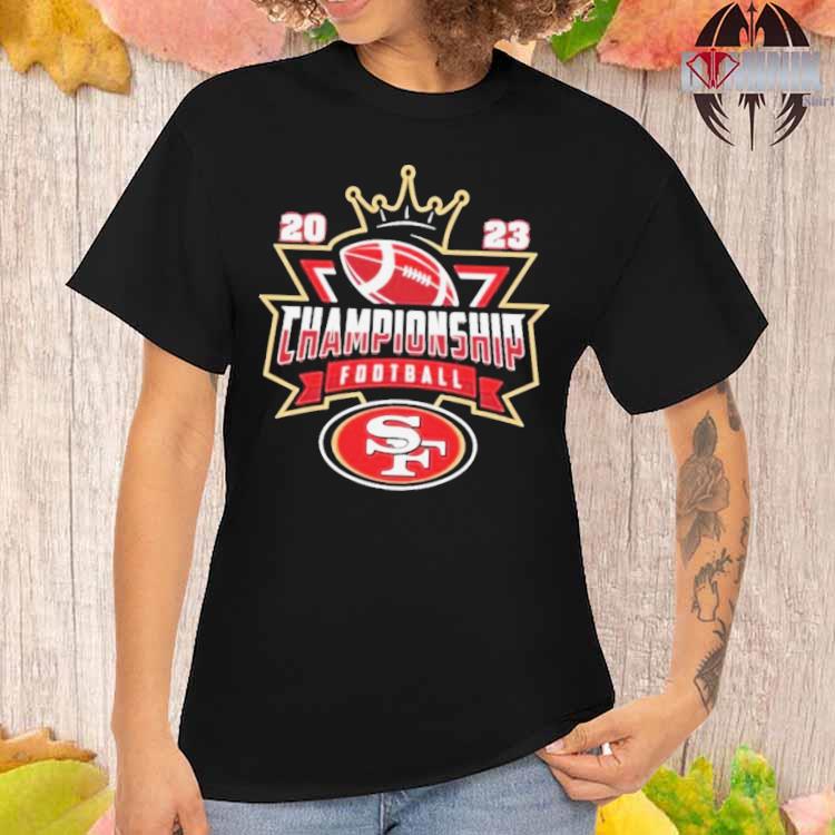 Official San francisco 49ers Football NFL 2023 championship crown logo T- shirt, hoodie, sweater, long sleeve and tank top