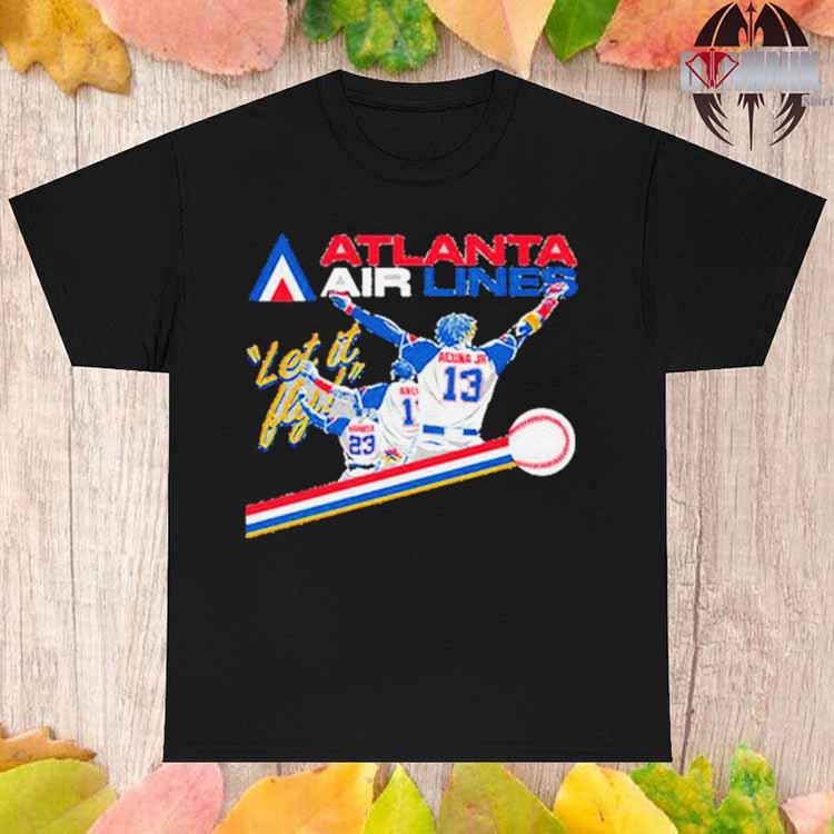 Atlanta Airlines Let It Fly Michael Harris T-Shirt - Teeducks