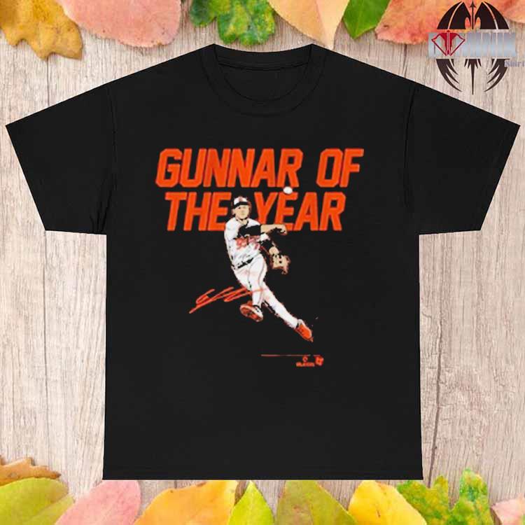 Official gunnar Henderson Gunnar Of The Year Shirt, hoodie, sweater, long  sleeve and tank top