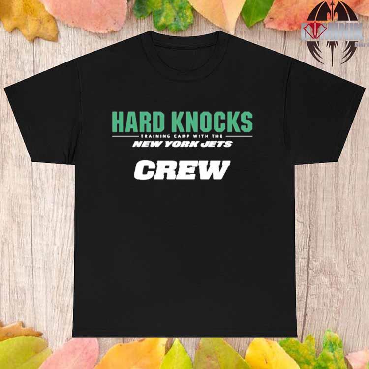 Hard knocks training camp with the new york jets T-shirt, hoodie, sweater,  long sleeve and tank top