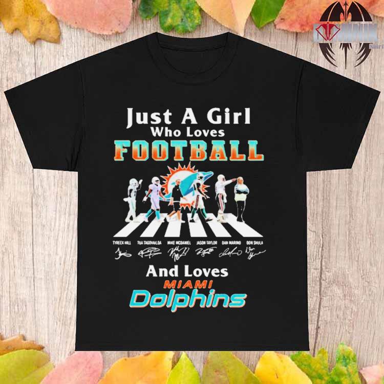 Just A Girl Who Loves Football And Loves Miami Dolphins Legend Team T Shirt  - Growkoc