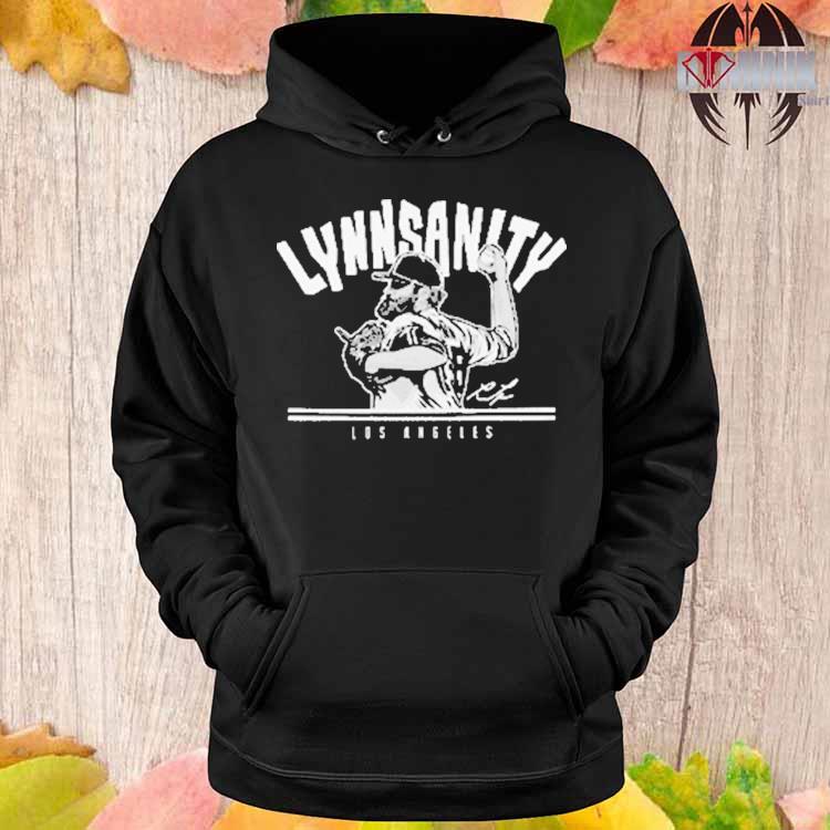 Official Lance Lynn LA Lynnsanity Tee Shirt, hoodie, sweater, long sleeve  and tank top