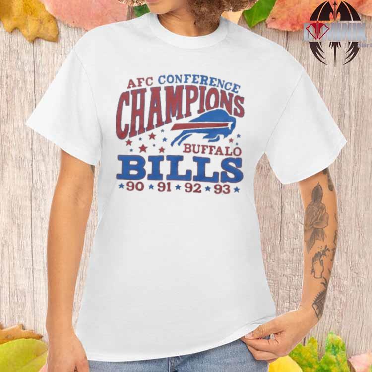 Official buffalo Bills 4 Time AFC Cibference Champions 90 91 92 93  T-Shirts, hoodie, tank top, sweater and long sleeve t-shirt